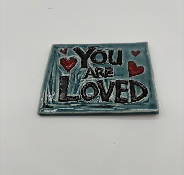 You are Loved Tile
